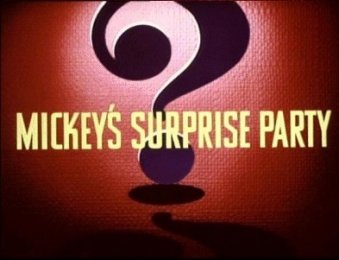 Mickey’s Surprise Party 